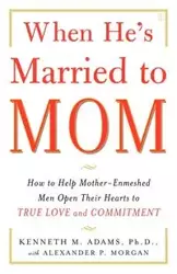 When He's Married to Mom - Kenneth Adams M