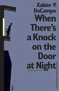 When There's a Knock on the Door at Night - DoCampo Xabier P.