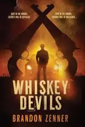 Whiskey Devils - Brandon Zenner