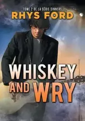 Whiskey and Wry (Français) - Ford Rhys