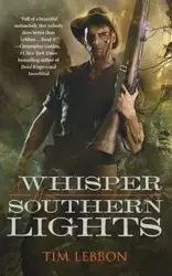Whisper of Southern Lights - Tim Lebbon