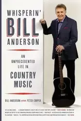 Whisperin' Bill Anderson - Anderson Bill