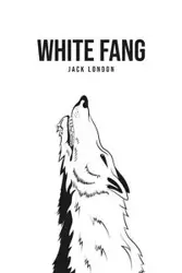 White Fang - Jack London