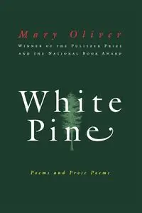 White Pine - Oliver Mary