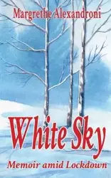 White Sky - Alexandroni Margrethe