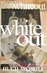 Whiteout - Merrill Hugh