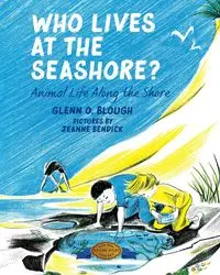 Who Lives at the Seashore? - Glenn Blough O