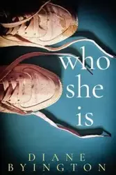 Who She Is - Diane Byington