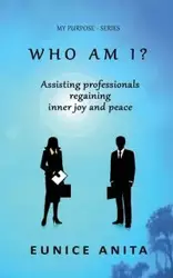 Who am I? - Anita Eunice