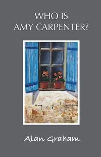 Who is Amy Carpenter? - Graham Alan