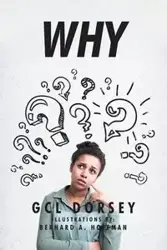 Why - Dorsey GCL