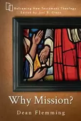 Why Mission? - Dean Flemming