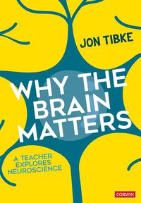 Why The Brain Matters - Jon Tibke