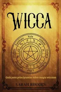 Wicca - Sarah Rhodes