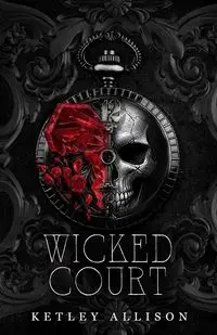 Wicked Court - Allison Ketley