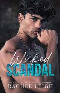 Wicked Scandal - Leigh Rachel