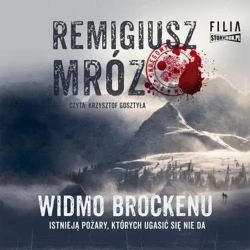 Widmo Brockenu audiobook - Remigiusz Mróz