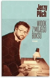 Widok z mojego boksu - Jerzy Pilch