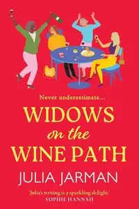 Widows on the Wine Path - Julia Jarman