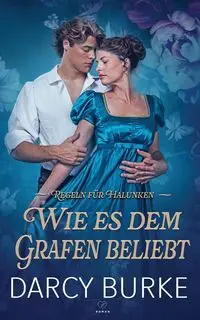 Wie es dem Grafen beliebt - Darcy Burke