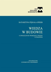 Wiedza w budowie - Katarzyna Pękała-Speer