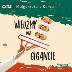 Wiedźmy na gigancie. Audiobook - Małgorzata J. Kursa