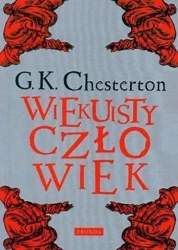 Wiekuisty człowiek w.2 - Gilbert Keith Chesterton