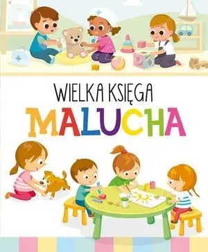 Wielka Księga Malucha - Anna Wiśniewska