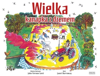 Wielka kanapka z dżemem - John Vernon Lord