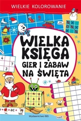 Wielka księga gier i zabaw na święta - praca zbiorowa