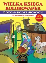 Wielka księga kolorowanek bożonarodzeniowych z naklejkami - Opracowanie zbiorowe