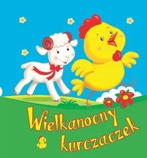 Wielkanocny kurczaczek - Hanna Ala Murgrabia, Urszula Kozłowska