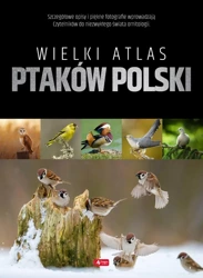 Wielki atlas ptaków Polski