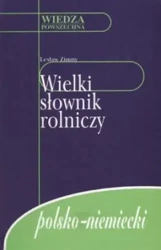 Wielki słownik rolniczy polsko-niemiecki - Lesław Zimny