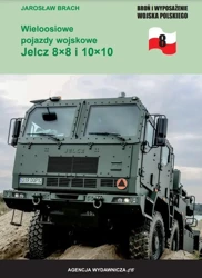 Wieloosiowe pojazdy wosjkowe Jelcz 8x8 i 10x10 - Jarosław Brach
