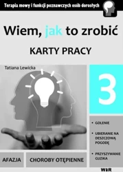 Wiem, jak to zrobić - Karty pracy - cz. 3 - Tatiana Lewicka