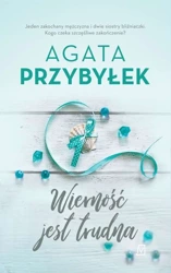 Wierność jest trudna wyd. kieszonkowe - Agata Przybyłek