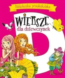 Wiersze dla dziewczynek. Biblioteczka przedszkolak - Maria Konopnicka, Urszula Kozłowska