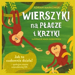 Wierszyki na płacze i krzyki - Adrian Markowski