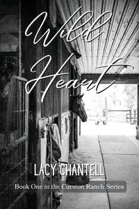 Wild Heart - Chantell Lacy