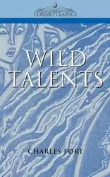 Wild Talents - Charles Fort