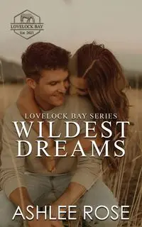 Wildest Dreams - Rose Ashlee