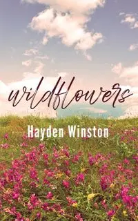 Wildflowers - Winston Hayden