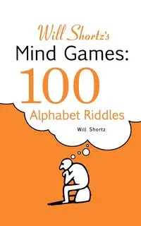 Will Shortz's Mind Games - Will Shortz