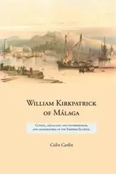 William Kirkpatrick of Málaga - Colin Carlin