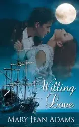 Willing Love - Mary Jean Adams