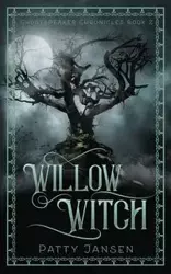 Willow Witch - Patty Jansen