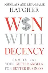 Win With Decency - Douglass Hatcher and Lisa-Marie