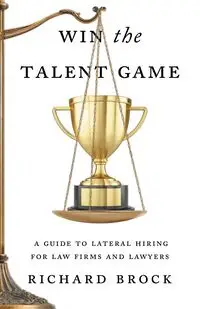 Win the Talent Game - Brock Richard