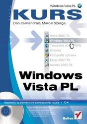 Windows Vista PL. Kurs - Danuta Mendrala, Marcin Szeliga